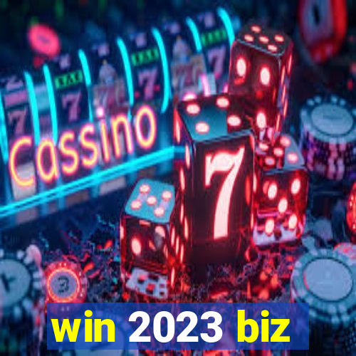 win 2023 biz